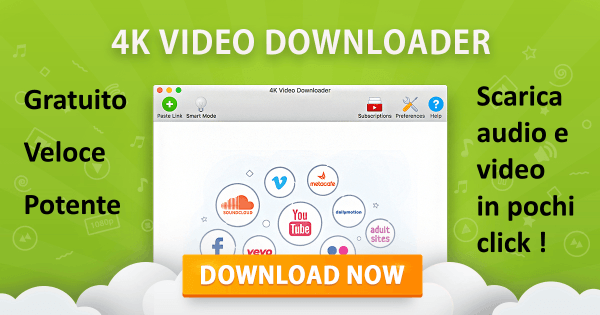 Come scaricare video e audio da youtube gratis e in pochi secondi con 4K Video downloader